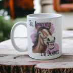 ‘So Apparently, I’m Dramatic’ Horse Theme Design Mug - Laser Design Creations