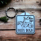 ‘Chin Up, Heels Down’ - Horse Theme Design Keyring / Bag Tag - Laser Design Creations