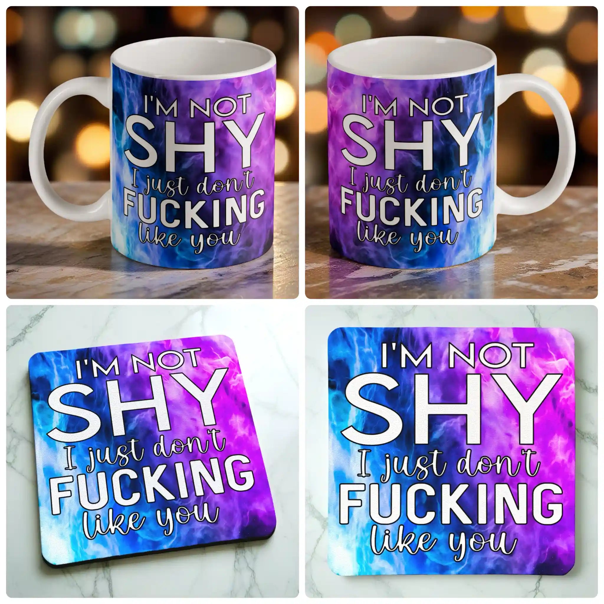 I'm Not Shy I Don't Like You mug and coaster combo gift set collage, sarcastic quote typography and vibrant purple watercolour nebula smoke backdrop, by Laser Design Creations.