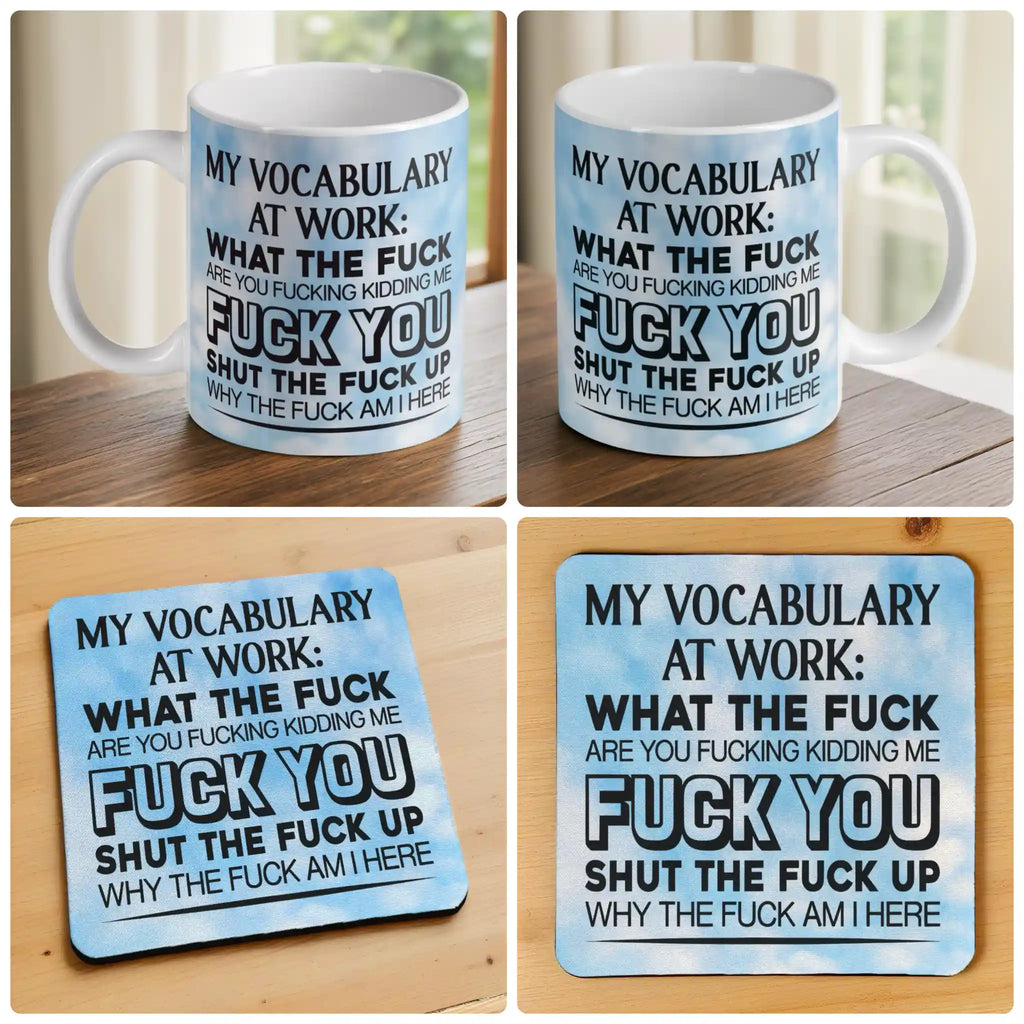 My Vocabulary At Work Sweary mug and coaster combo gift set collage, hilarious office swearing theme and a blue sky background, by Laser Design Creations.