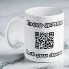 Rick Roll QR code prank ceramic mug by Laser Design Creations, featuring the quote 'Never gonna let you down' in a retro font.