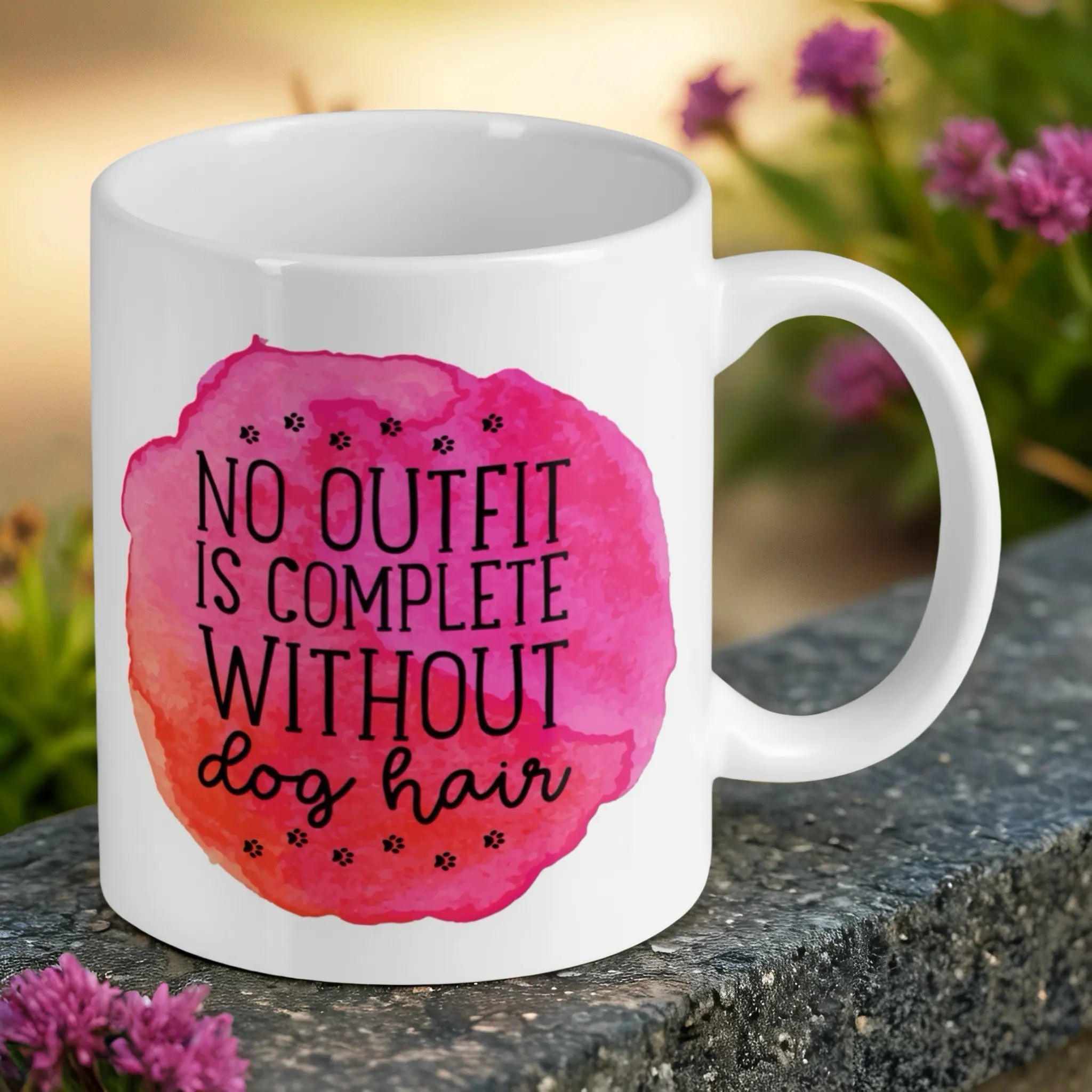 Reverse side of 'No Outfit Is Complete Without Dog Hair' quote ceramic mug, showcasing the funny dog lover design by Laser Design Creations.