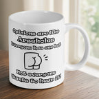 Reverse side of the 'Opinions are like Arseholes' ceramic mug, showcasing the wrap-around artwork by Laser Design Creations.