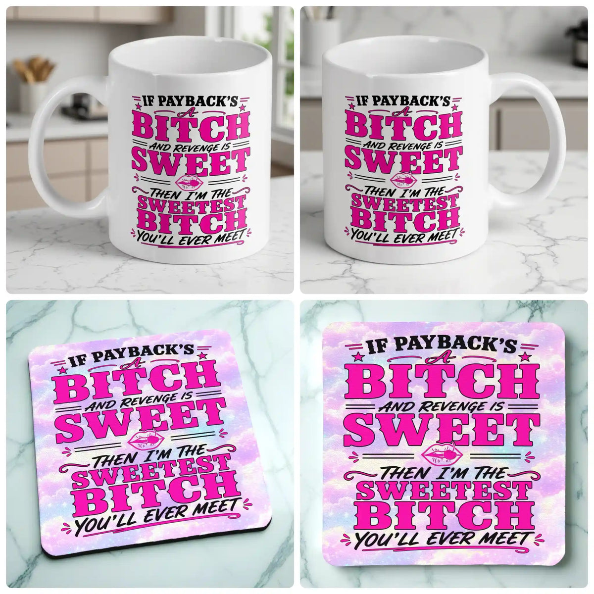 Sweetest Bitch Revenge Quote mug and coaster combo gift set collage, sassy typography and lips graphic on a clean background, by Laser Design Creations.