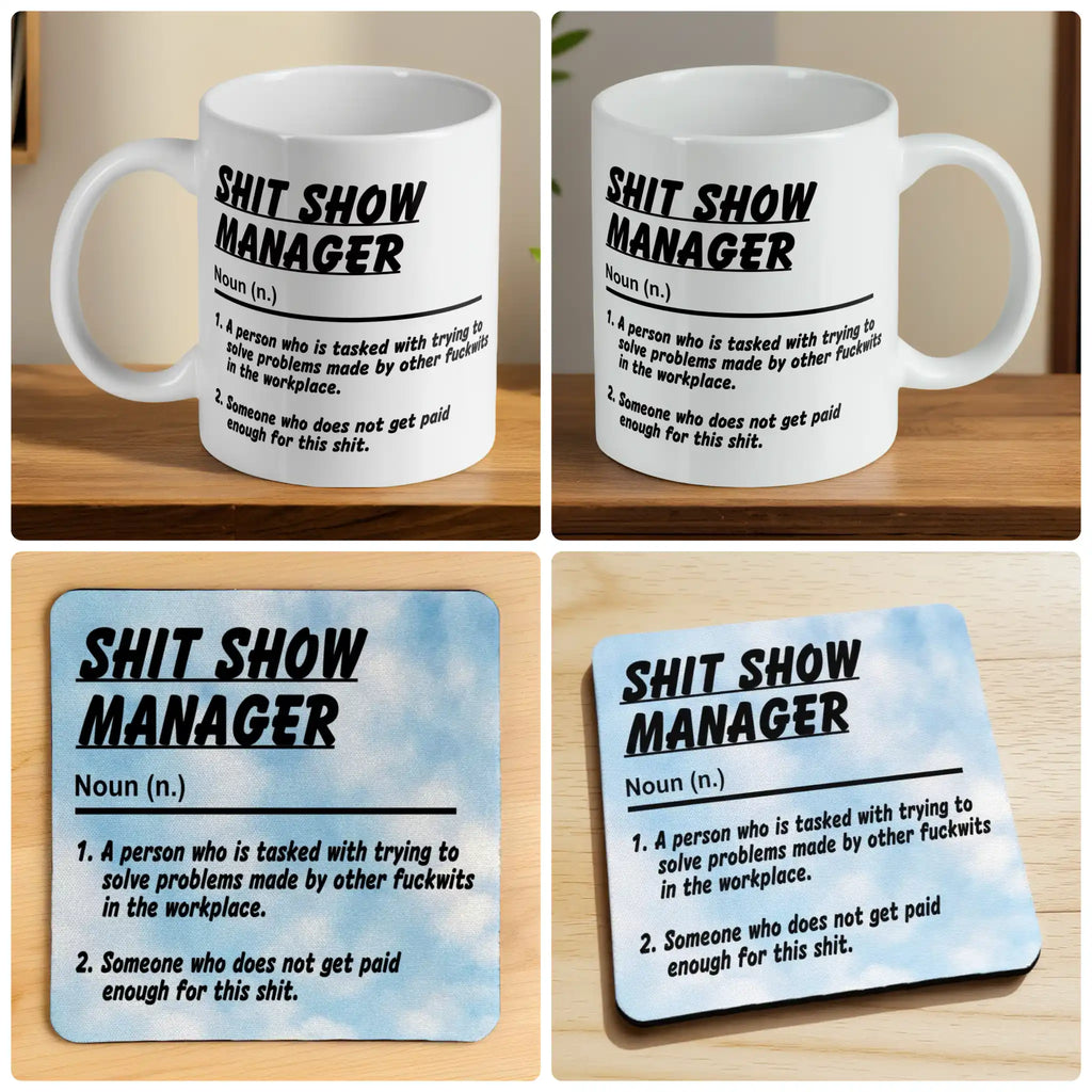 Shit Show Manager mug and coaster combo gift set collage, showing the sarcastic office-themed designs, by Laser Design Creations.
