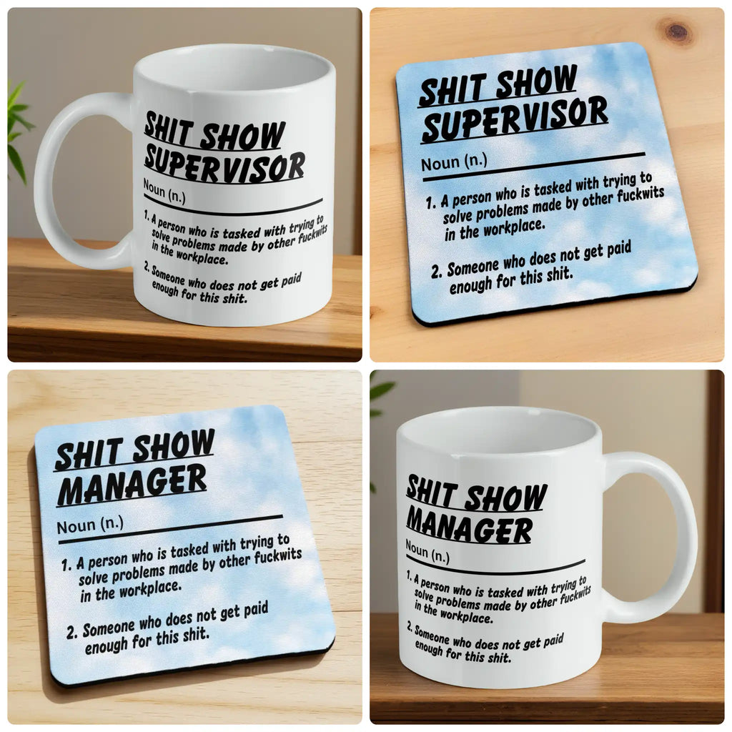 Shit Show Supervisor & manager mug and coaster combo gift set collage, showing the sarcastic office-themed designs, by Laser Design Creations.
