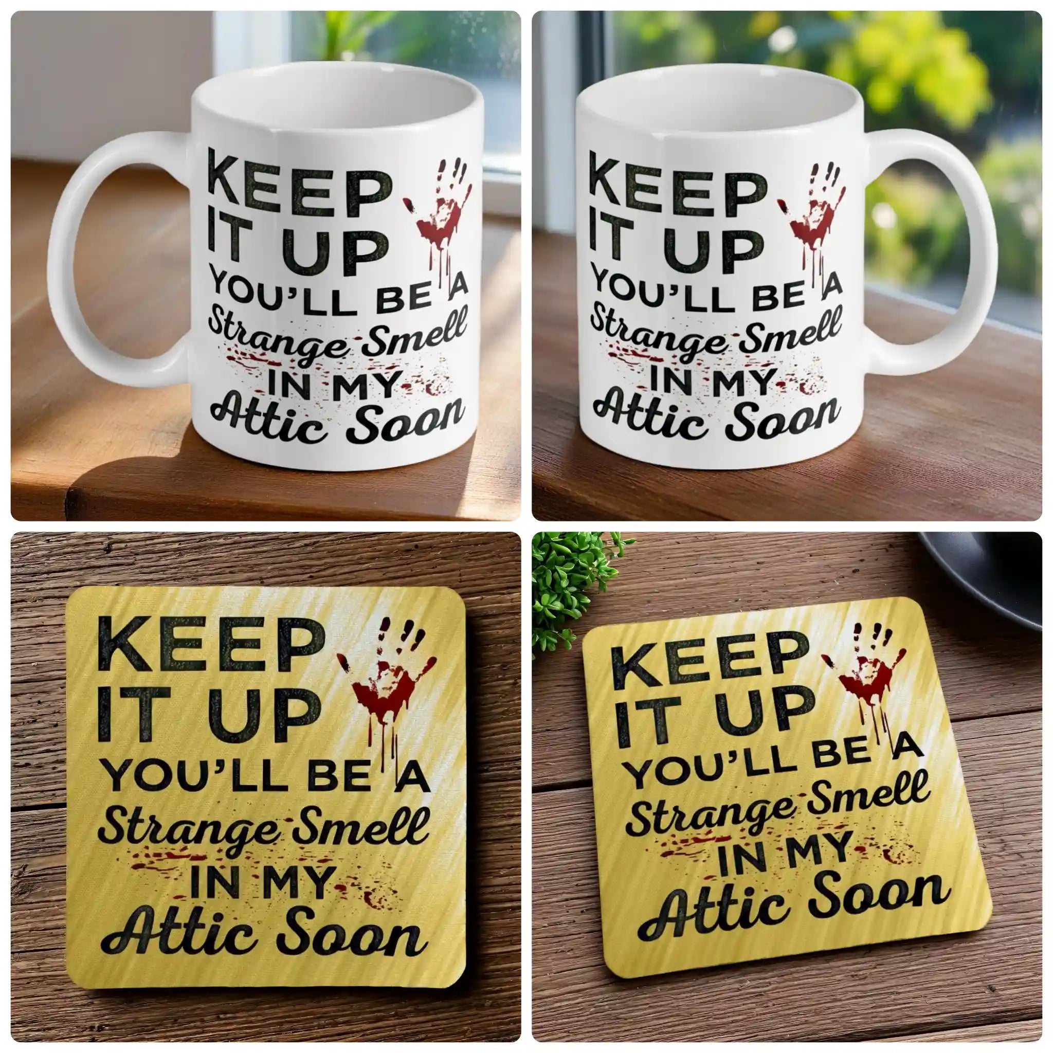 'Strange Smell In My Attic' mug and coaster combo gift set collage, featuring the dark humour quote and bloody handprint, by Laser Design Creations.