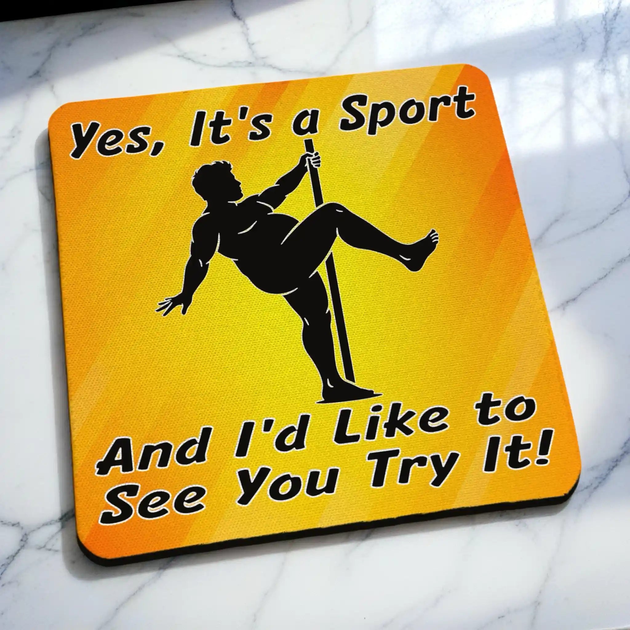 Side view of Yes It's a Sport Dad Bod Pole Dancer neoprene coaster with the humorous silhouette of a male pole dancer and comical fitness quote, by Laser Design Creations.