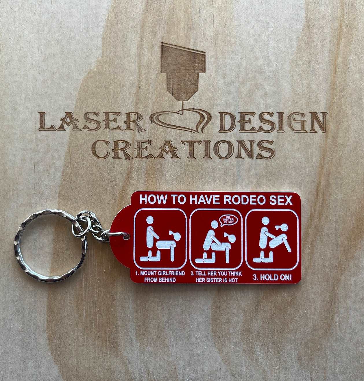 How to Have Rodeo S#X - Design Keyring - Rude Humour - Laser Design Creations