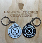Corona / Covid-19 ‘My Body, My Choice’ Design Keyring - Laser Design Creations
