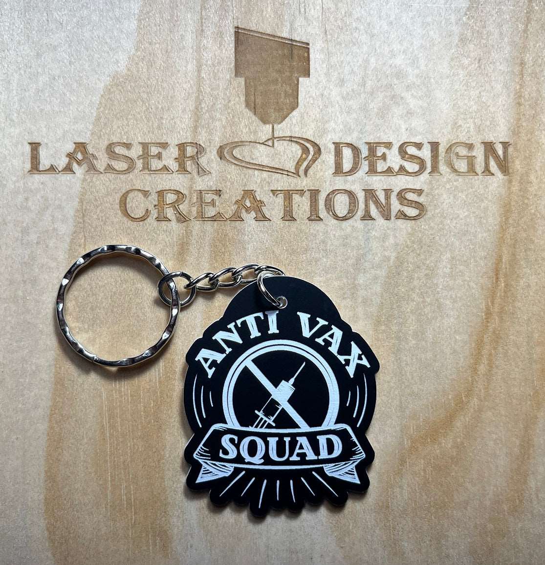 Corona / Covid-19 ‘Anti-Vax Squad’ Design Keyring - Laser Design Creations