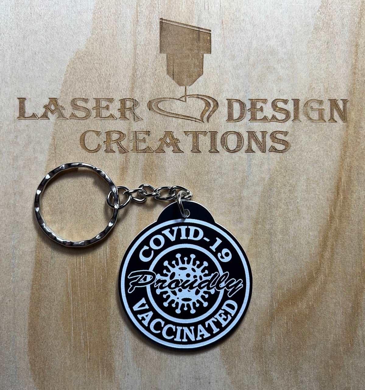Corona / Covid-19 ‘Proudly Vaccinated’ Design Keyring - Laser Design Creations