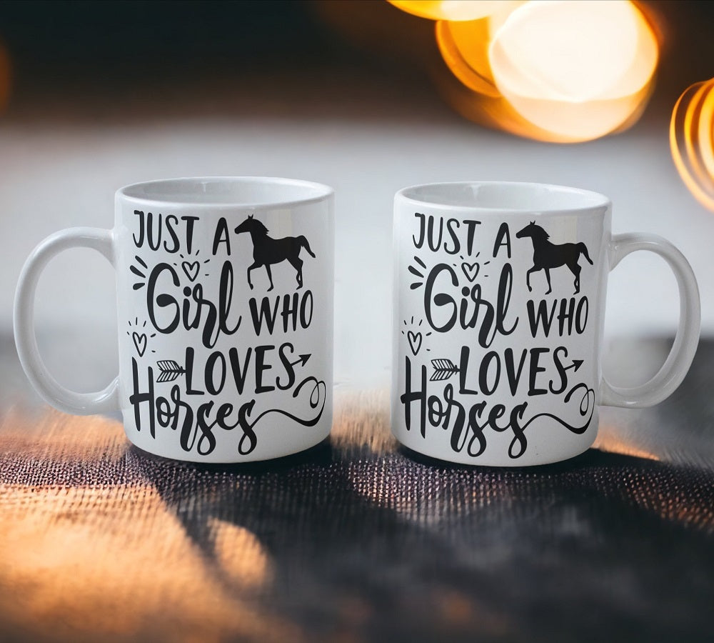 'Just a Girl Who Loves Horses' Theme Design Mug - Laser Design Creations