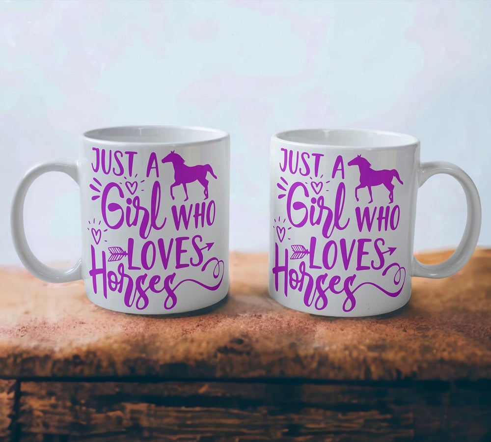 'Just a Girl Who Loves Horses' Theme Design Mug - Laser Design Creations