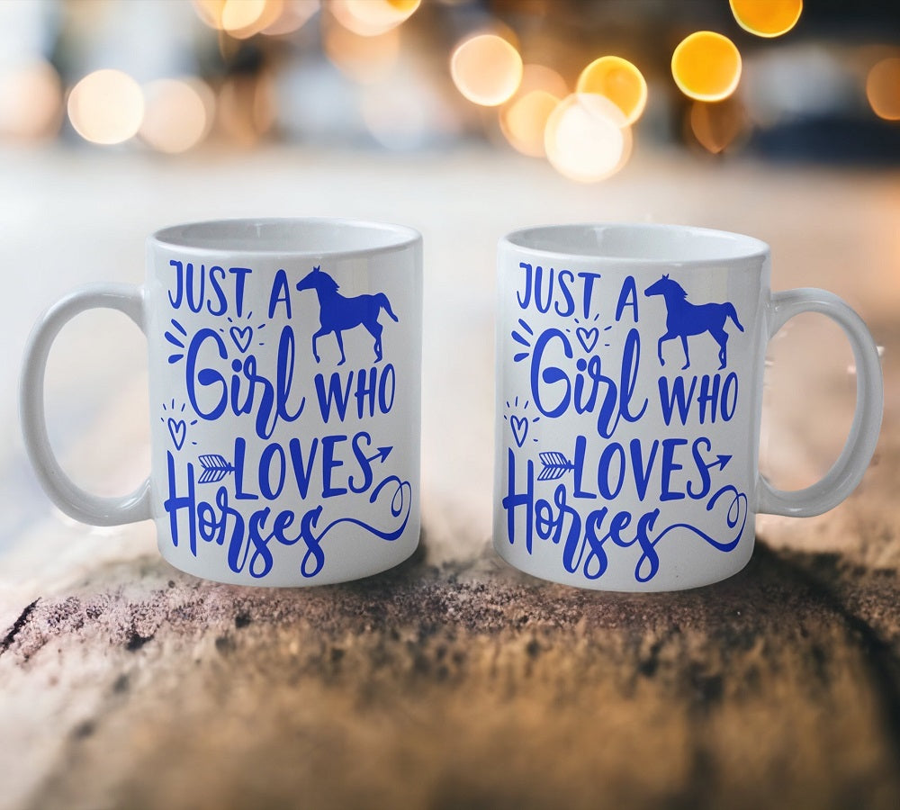 'Just a Girl Who Loves Horses' Theme Design Mug - Laser Design Creations