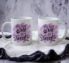 You Had Me At Woof - Dog Design Mug - Laser Design Creations