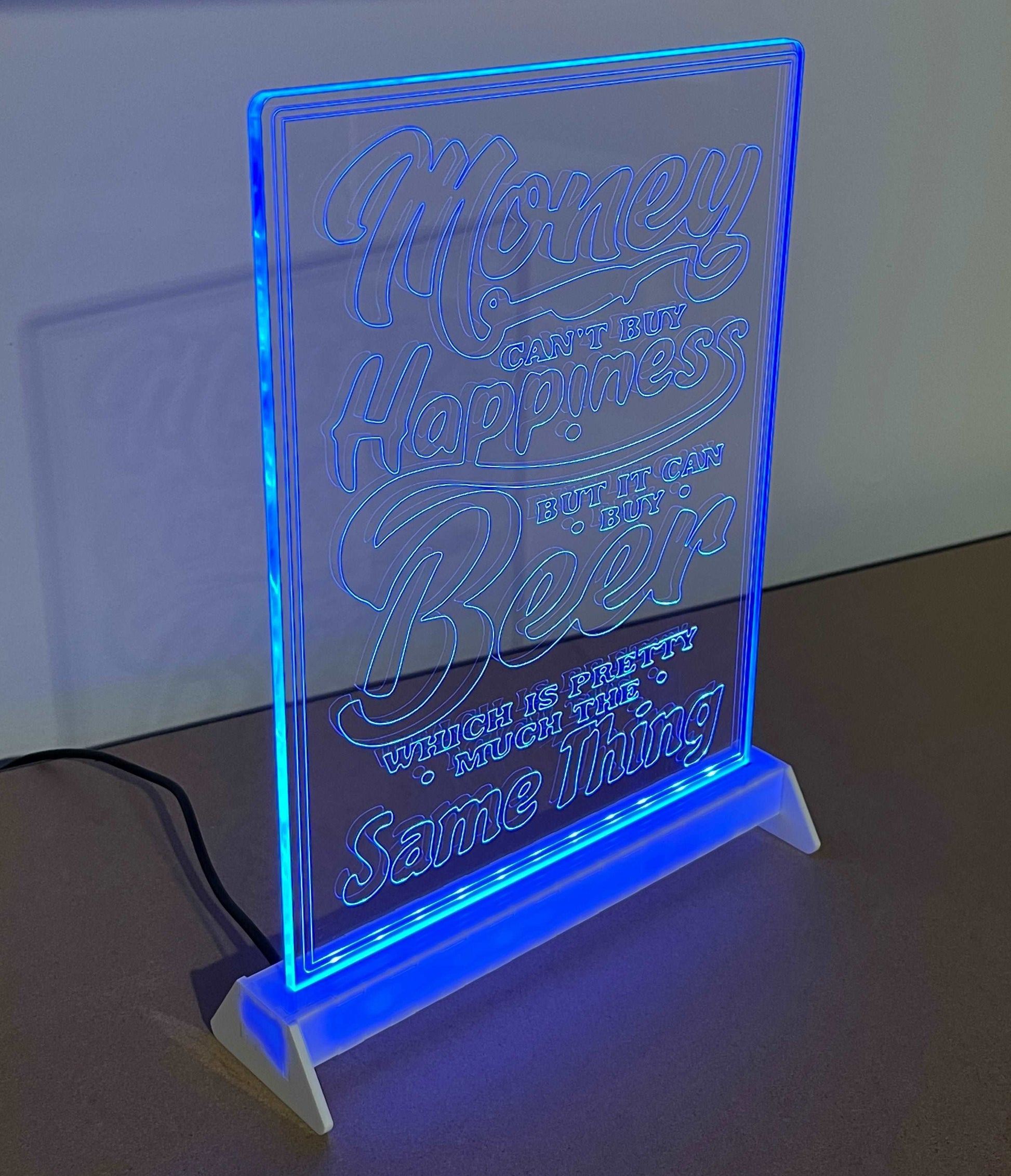 ‘Money Can’t Buy Happiness’ - Acrylic Sign / Lamp - Laser Design Creations