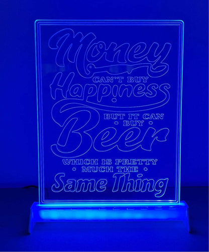 ‘Money Can’t Buy Happiness’ - Acrylic Sign / Lamp - Laser Design Creations